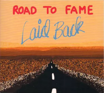 Laid Back: Road To Fame