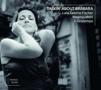 Album Laila Salome / M Fischer: Talkin' About Barbara