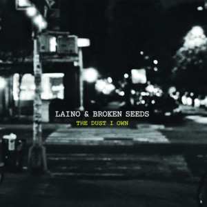 Album Laino & Broken Seeds: The Dust I Own