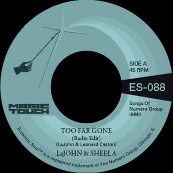 SP LaJohn & Sheela: Too Far Gone 499944