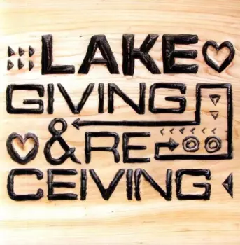 Lake: Giving & Receiving