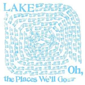 Album Lake: Oh, The Places We'll Go