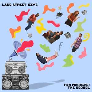 LP Lake Street Dive: Fun Machine: The Sequel 361045
