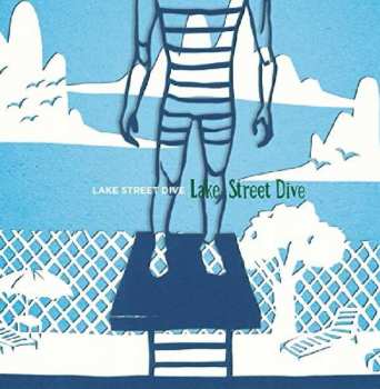 Album Lake Street Dive: Lake Street Dive