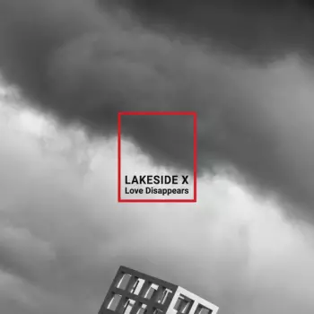 Lakeside X: Love Disappears
