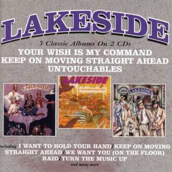 Album Lakeside: Your Wish Is My Command / Keep On Moving Straight Ahead / Untouchables