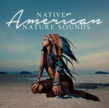 Album Lakota Natives & Ambros The Fluteman: Native American Nature Sounds