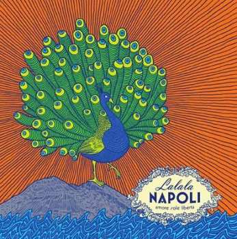 Album Lalala Napoli: Amore Sole Libertà