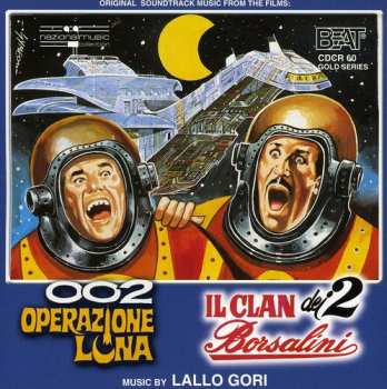 Album Lallo Gori: 002 Operazione Luna / Il Clan Dei 2 Borsalini