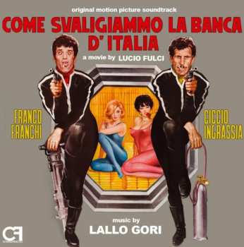CD Lallo Gori: Come Svaligiammo La Banca D'Italia (Original Motion Picture Soundtrack) 477526