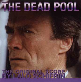 Album Lalo Schifrin: The Dead Pool (The Original Score)
