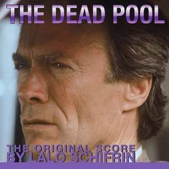 CD Lalo Schifrin: The Dead Pool (The Original Score) 505602