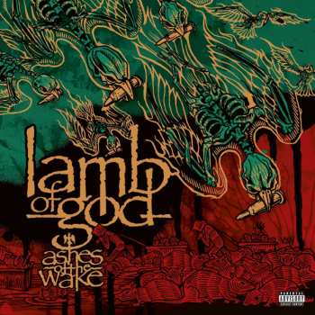 Album Lamb Of God: Ashes Of The Wake