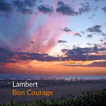 Album Lambert: Bon Courage