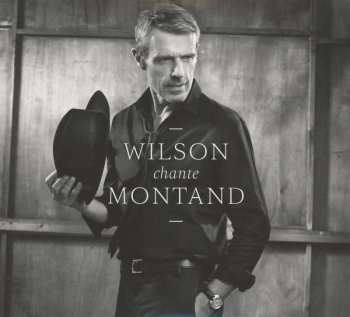Album Lambert Wilson: Wilson Chante Montand