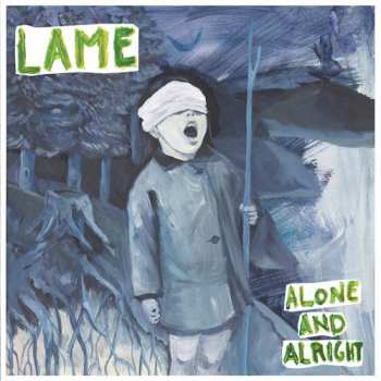 Album Lame: Alone And Alright