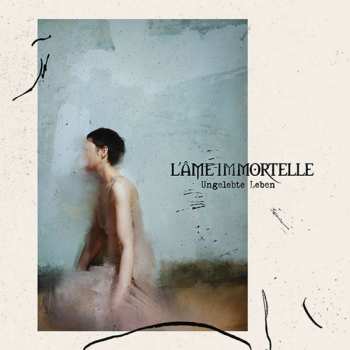 CD L'Âme Immortelle: Ungelebte Leben (standard Cd) 492609