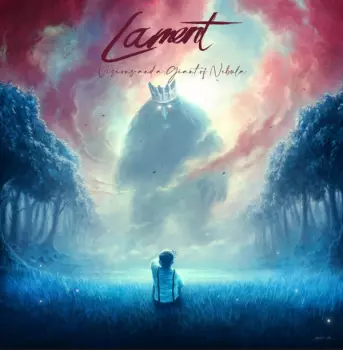 Lament: Visions And A Giant Of Nebula