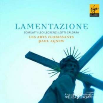 Album Paul/les Arts Florissants Agnew: Lamentazione