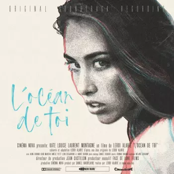 Lance Ferguson: L'Océan De Toi (Original Soundtrack Recording)