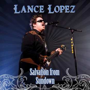 CD Lance Lopez: Salvation From Sundown 31395