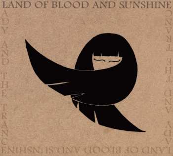 CD Land Of Blood And Sunshine: Lady And The Trance 435104