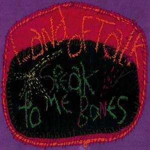 Album Land Of Talk: 7-speak To Me Bones