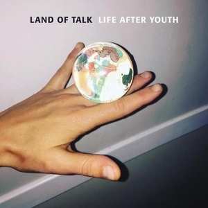 LP Land Of Talk: Life After Youth 349860