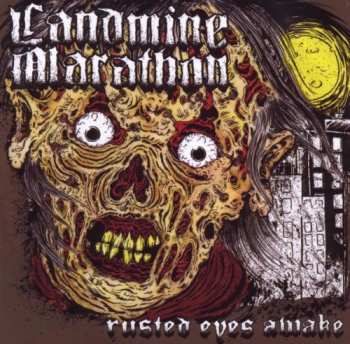 Album Landmine Marathon: Rusted Eyes Awake