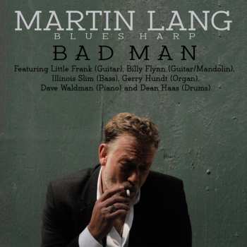 Album Lang Martin & Bad Man Blues Band: Bad Man
