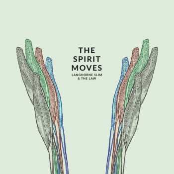 Album Langhorne Slim & The Law: The Spirit Moves
