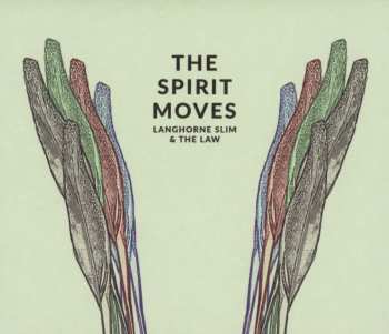 CD Langhorne Slim & The Law: The Spirit Moves DIGI