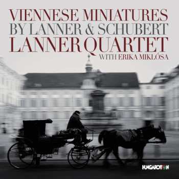 Album Franz Schubert: Viennese Miniatures By Lanner & Schubert