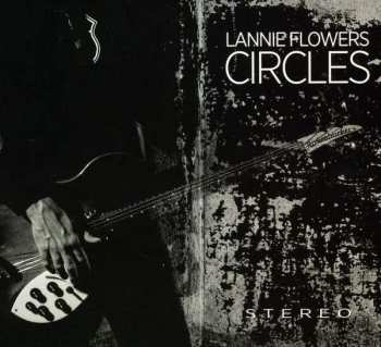 Album Lannie Flowers: Circles
