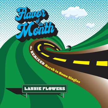 Album Lannie Flowers: Flavor Of The Month