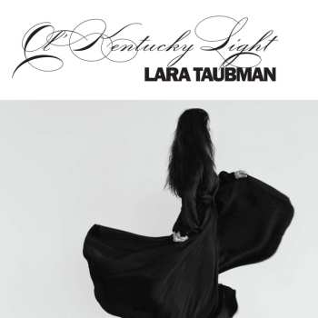 Album Lara Taubman: Ol Kentucky Light