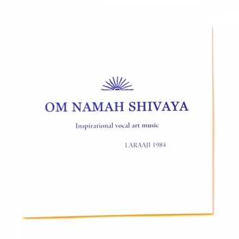 LP Laraaji: Om Namah Shivaya 250907