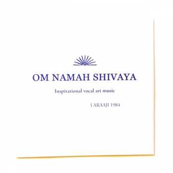 LP Laraaji: Om Namah Shivaya