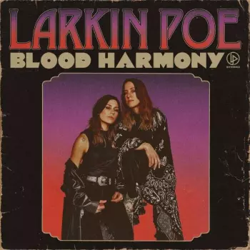 Album Larkin Poe: Blood Harmony