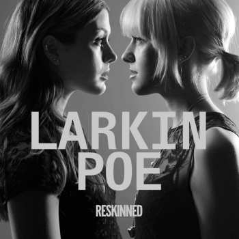 Album Larkin Poe: Reskinned