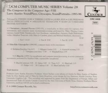 CD Larry Austin: CDCM Computer Music Series Vol. 28: The Composer In The Computer Age VIII
