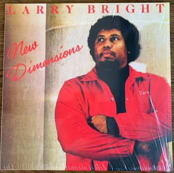 LP Larry Bright: New Dimensions 503305