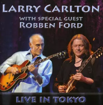 Robben Ford: Live In Tokyo