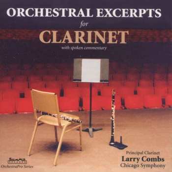 Album Larry Combs: Orchestral Excerpts For Clarinet (With Spoken Commentary)