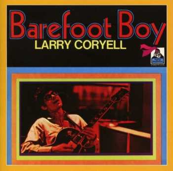 Album Larry Coryell: Barefoot Boy