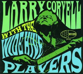 CD Larry Coryell: Larry Coryell  With The Wide Hive Players 437637