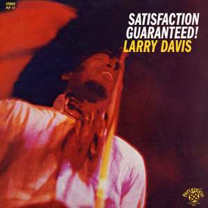 Album Larry Davis: Satisfaction Guaranteed!