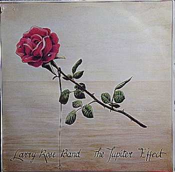 Album Larry Rose Band: The Jupiter Effect