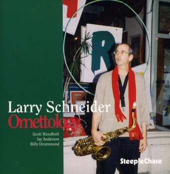 Album Larry Schneider: Ornettology
