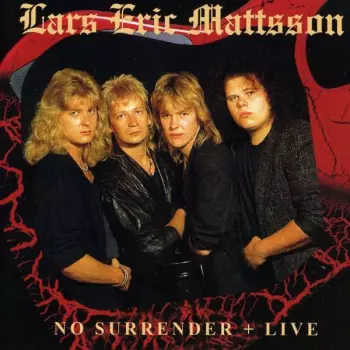Lars Eric Mattsson: No Surrender/Live